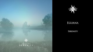 Eguana Serenity - Full Album