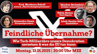 #212 “Feindliche Übernahme? Wie Tech-Milliardäre unsere Demokratien zersetzen \u0026 was die EU tun kann”