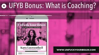 UFYB Bonus: What is Coaching?