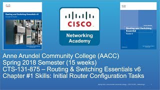 AACC - CTS-131 - CCNA R\u0026S - Spring 2018 - Chapter #1 Skills PT - Week #3