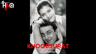 Khoobsurat | Dushman | DJ Haq | Sanjay Dutt | Kajol | Bollywood Remix
