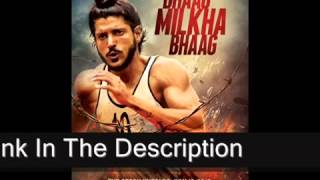 Bhaag Milkha Bhaag Full Movie Download For Free