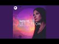 Let It Flow (Original Mix)