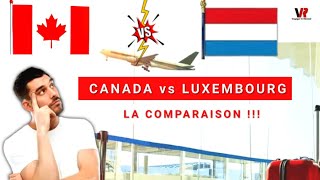 CANADA vs LUXEMBOURG : quel est le meilleur endroit pour immigrer et travailler en 2023 - 2024 ?