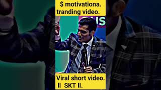 ⭐👑Shashish Kumar Tiwari ll SKT ll #viral #motivation #shortvideo #trending #success
