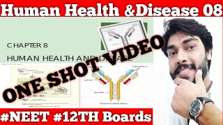 Human Health and Disease || ONE SHOT VIDEO || #NEET #12th BIOLOGY || Chapter 08 || NCERT|| In Hindi.
