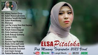 ELSA PITALOKA FULL ALBUM 2023 LAGU MINANG TERBARU ...
