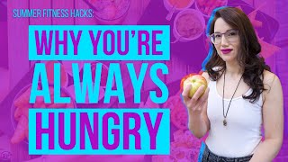 Eat Less, Feel More Full: Why You're Hungry & How to Stop the Cravings
