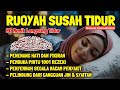 Ruqyah Susah Tidur Malam, Coba Dengarkan Ayat Ruqyah Insomnia Susah Tidur dan Gelisah Penyejuk Hati