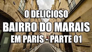 UM DELICIOSO PASSEIO PELO BAIRRO DO MARAIS EM PARIS - PARTE 01! #marais #paris #fotografoemparis