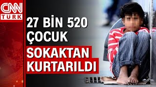 Sokakta çalıştırılan ve dilendirilen 27 bin çocuk kurtarıldı