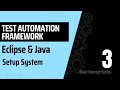 Test Automation - 03 Install Java & Eclipse - Basic Series