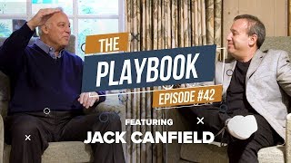 Jack Canfield: Quest to a Billion Books & Soup, Success, and Soul