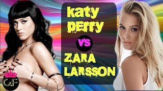 Zara Larsson or Katy Perry | who's hottest?