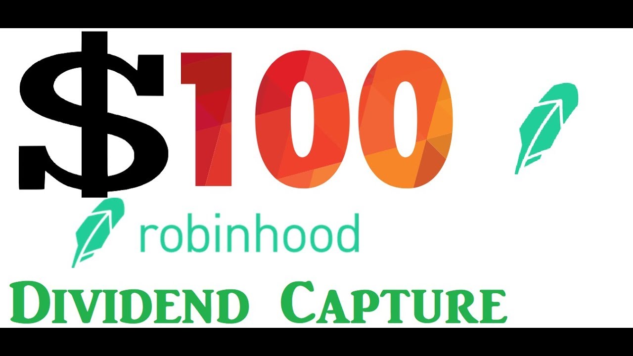 $100 HIGH YIELD Dividend Capture + Swing Trade. Grow Your ROBINHOOD ...