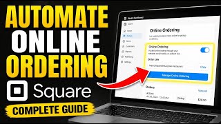 How to automate online ordering with Square - Complete Guide