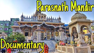 Parasnath Mandir / jain temple Kolkata / Documentary / Bidhan nagar