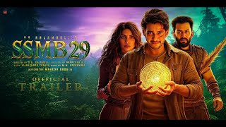 SSMB29 - Official Trailer | Mahesh Babu | Priyanka Chopra | Prithviraj | S.S. Rajamouli (Fan-Made)