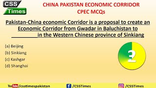 Most Wanted China Pakistan Economic Corridor (CPEC) MCQs for all Competitive Exams