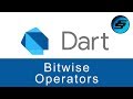 Bitwise Operators - Dart Programming