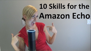 Amazon Echo Skills for Amazon Alexa