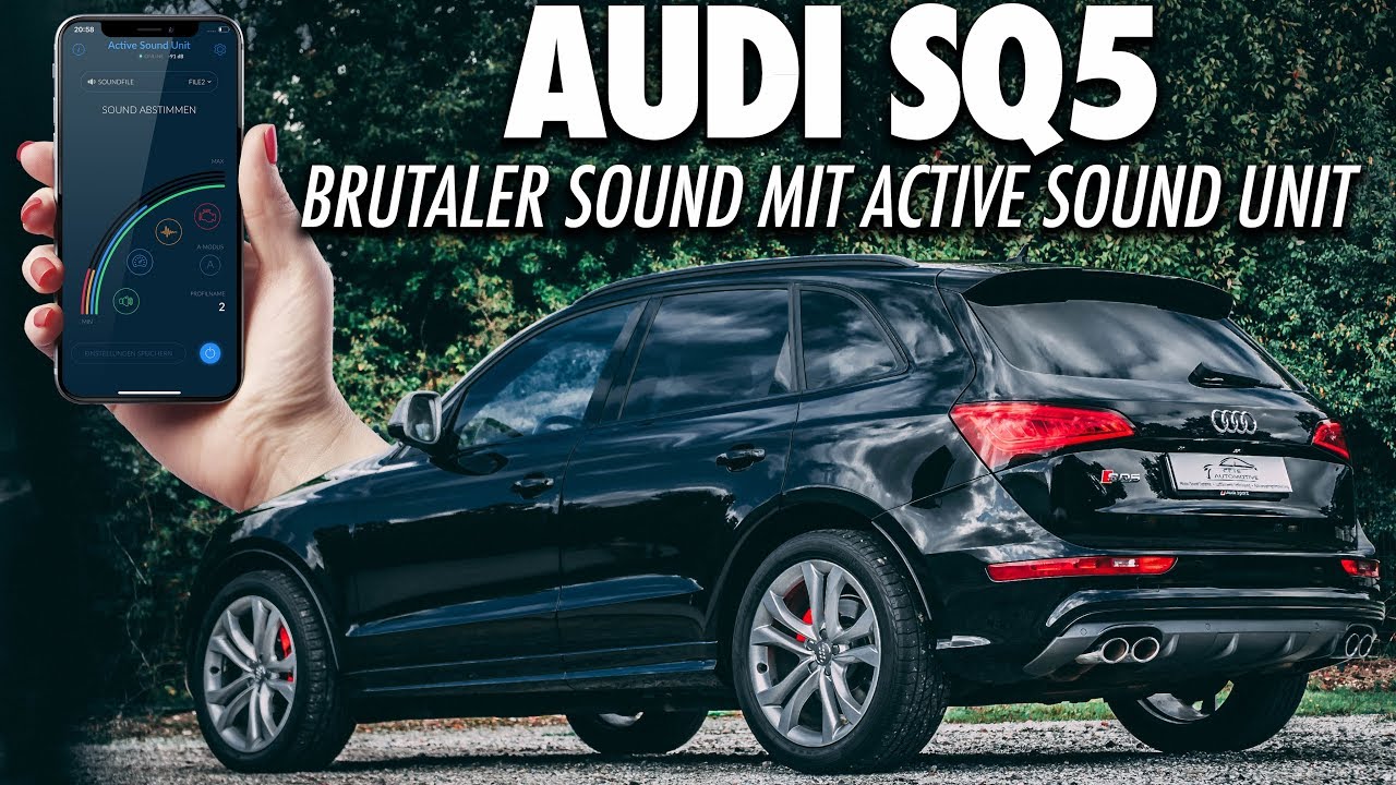 DER PASSENDSTE SOUND BOOSTER FÜR DEN AUDI SQ5 TDI | Active Sound ...