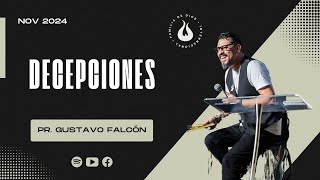 Pr. @gustavofalcony  | Decepciones | Familia de Dios Internacional