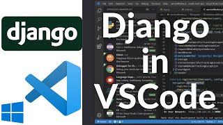 How to Install & Run Django in Visual Studio Code | Setup Django in VSCode