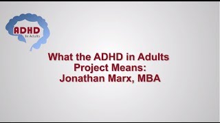 ADHD CME: The Adult ADHD Project, Physician Awareness, Program Goals , ADHD in Adults