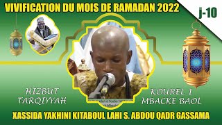 YAKHINI KITABOUL LAHI S ABDOU KHADRE GASSAMA KOUREL 1 HT MBACKE BAOL, J 10 VIVIFICATION RAMADAN 2022