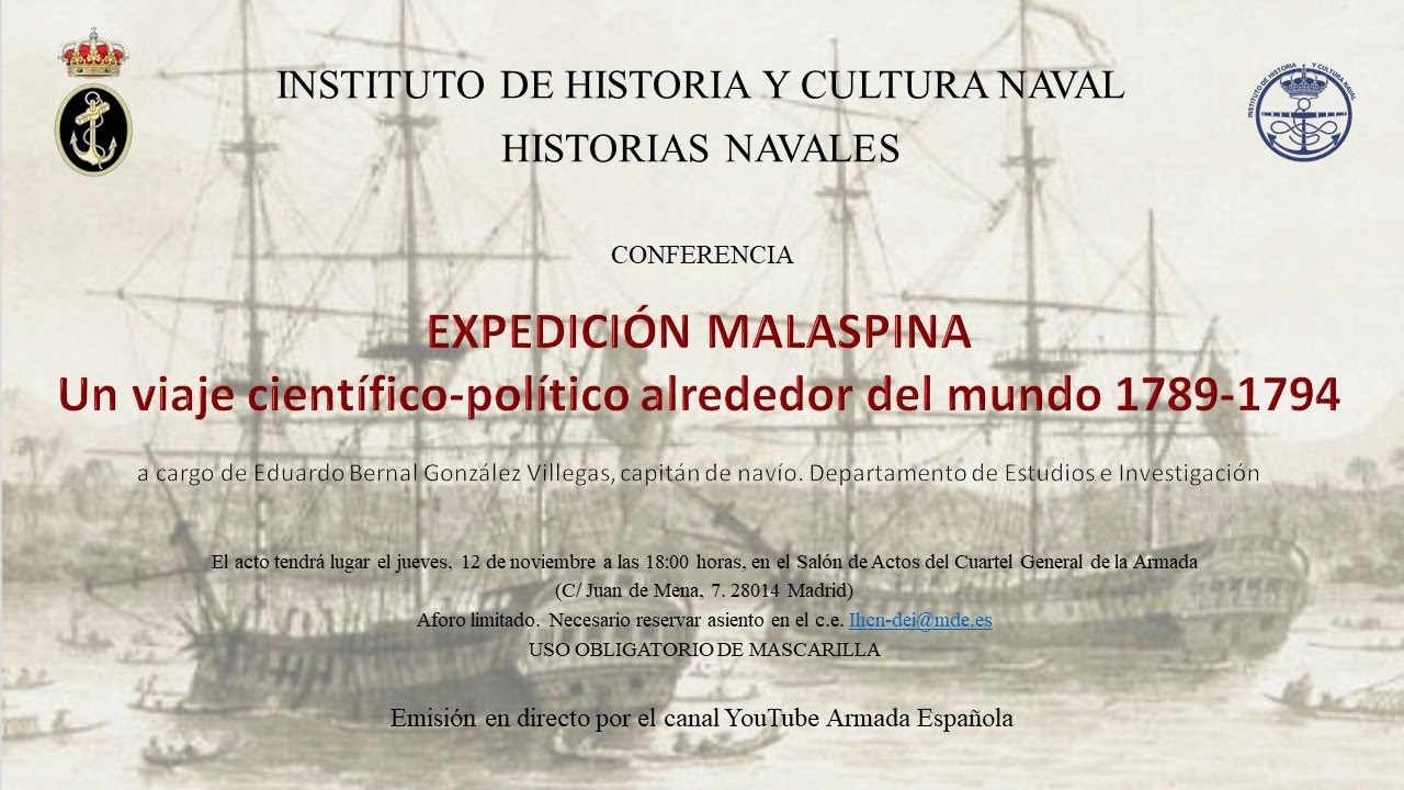 HISTORIAS NAVALES. Expedición Malaspina. Un Viaje Científico-político ...