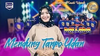 Mendung Tanpo Udan - Woro Widowati - New Pallapa ( Official Music Video )