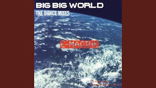 Big Big World (Extended Mix)