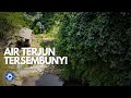 AIR TERJUN TERSEMBUNYI - Eksplorasi Curug Kancil Cibatu Garut