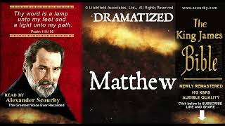 40 | Matthew: SCOURBY DRAMATIZED KJV AUDIO BIBLE with music, sounds effects and many voices