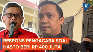 Hasto Disebut Beri Rp 400 Juta untuk Bantu Harun Masiku, Ini Respons Tim Hukum PDI-P