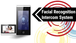 LTS Access Control, Facial Recognition Intercom: The Best Option for Your Home