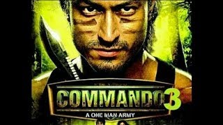COMMANDO 3|| Official trailer|| Vidyut Jammwal new movie in 2018 Oct 13