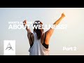 What’s all this talk about wellness? - part 2