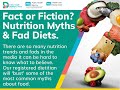 Fact or Fiction? Nutrition Myths and Fad Diets