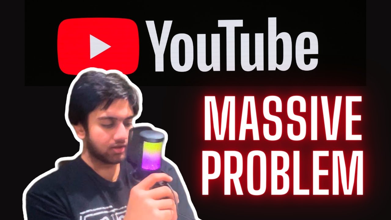 Youtube Has A Massive Problem Youtube
