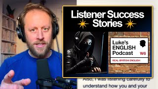 917. Listener Stories 🥷 How LEP has helped my listeners with their English ⭐️ Success \u0026 Advice