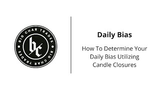 How To Know EXACTLY Where Price Will Go Every Single Day (Daily Bias)