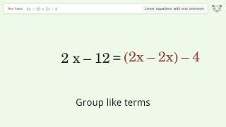 Linear equation with one unknown: Solve 4x-12=2x-4 step-by-step solution