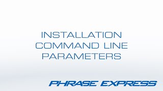 PhraseExpress - Automated Installation with command-line parameters