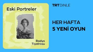 Radyo Tiyatrosu: Eski Portreler | Aile