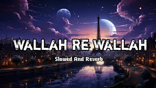 Wallah Re Wallah [Slowed And Reverb Song] Tees Maar Khan | Akshay Kumar, Katrin Kaif