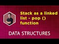 Stack as a linked list - pop () function