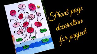 images Front Page Decoration Ideas Front Page Project Design Photo front page decoration ideas