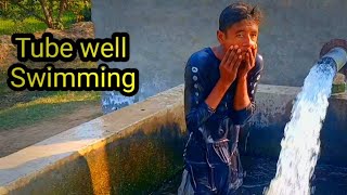 New Tube well Swimming Vlog||Vlog Adventures